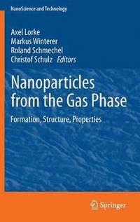 bokomslag Nanoparticles from the Gasphase