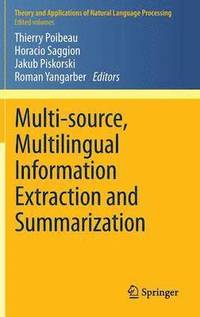 bokomslag Multi-source, Multilingual Information Extraction and Summarization