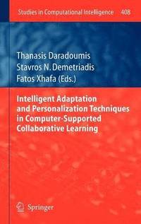 bokomslag Intelligent Adaptation and Personalization Techniques in Computer-Supported Collaborative Learning