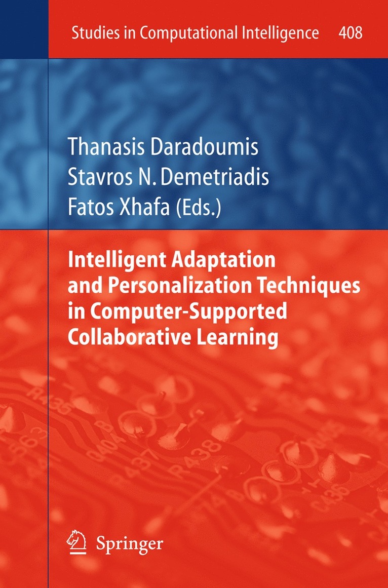 Intelligent Adaptation and Personalization Techniques in Computer-Supported Collaborative Learning 1