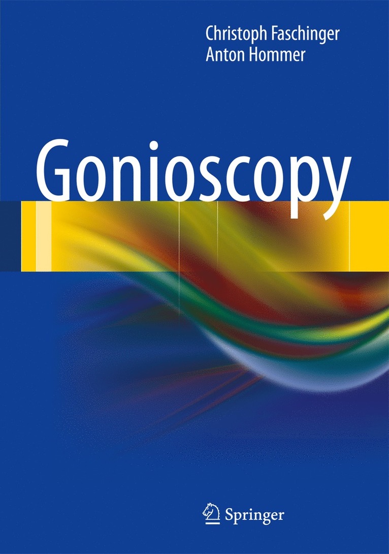 Christoph Faschinger, Anton Hommer - Gonioscopy, Inbunden