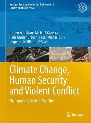 bokomslag Climate Change, Human Security and Violent Conflict