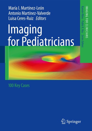 María I. Martínez-León, Antonio Martínez-Valverde, Luisa Ceres-Ruiz - Imaging for Pediatricians, Häftad