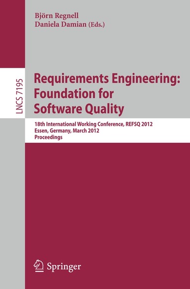 Björn Regnell, Daniela Damian - Requirements Engineering: Foundation for Software Quality, Häftad