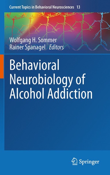 bokomslag Behavioral Neurobiology of Alcohol Addiction