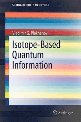 bokomslag Isotope-Based Quantum Information