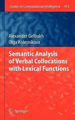 Semantic Analysis of Verbal Collocations with Lexical Functions 1