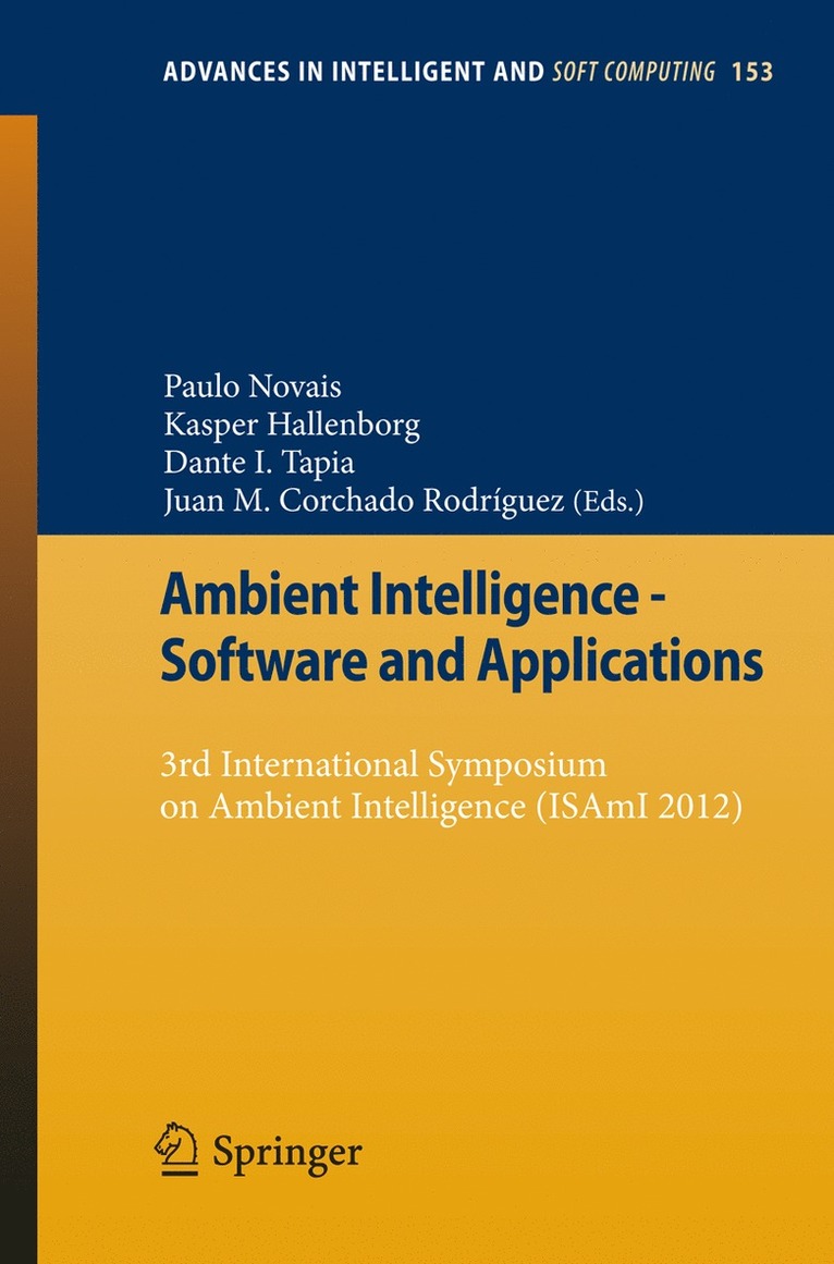 Paulo Novais, Kasper Hallenborg, Dante I. Tapia, Juan M. Corchado Rodríguez - Ambient Intelligence - Software and Applications, Häftad