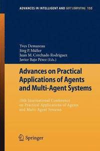 bokomslag Advances on Practical Applications of Agents and Multi-Agent Systems