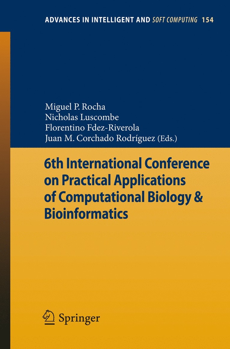Miguel P. Rocha, Nicholas Luscombe, Florentino Fdez-Riverola, Juan M. Corchado Rodríguez - 6th International Conference on Practical Applications of Computational Biology & Bioinformatics, Häftad