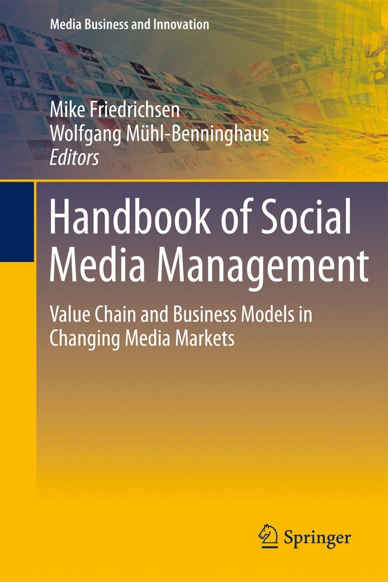Mike Friedrichsen, Wolfgang Mühl-Benninghaus - Handbook of Social Media Management, Inbunden