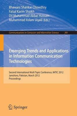 Emerging Trends and Applications in Information Communication Technologies 1