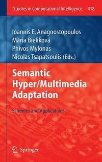 bokomslag Semantic Hyper/Multimedia Adaptation