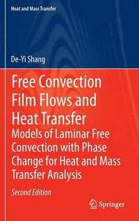 bokomslag Free Convection Film Flows and Heat Transfer