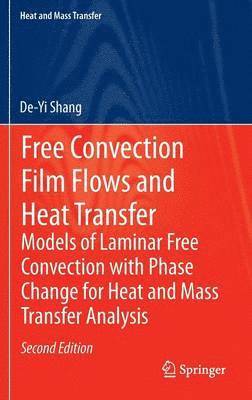 Free Convection Film Flows and Heat Transfer 1