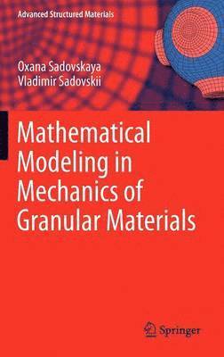bokomslag Mathematical Modeling in Mechanics of Granular Materials