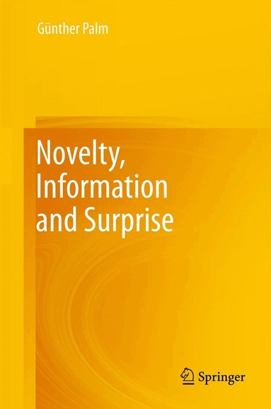 Günther Palm - Novelty, Information and Surprise, Inbunden