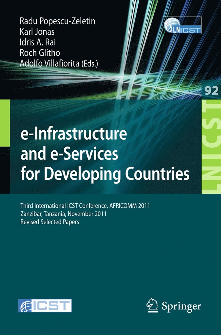 Radu Popescu-Zeletin, Karl Jonas, Idris A. Rai, Roch Glitho, Adolfo Villafiorita - e-Infrastructure and e-Services for Developing Countries, Häftad