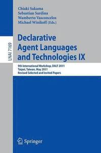 bokomslag Declarative Agent Languages and Technologies IX