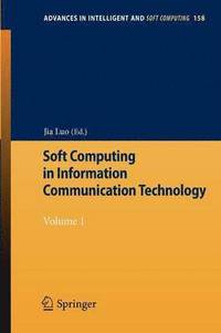 bokomslag Soft Computing in Information Communication Technology