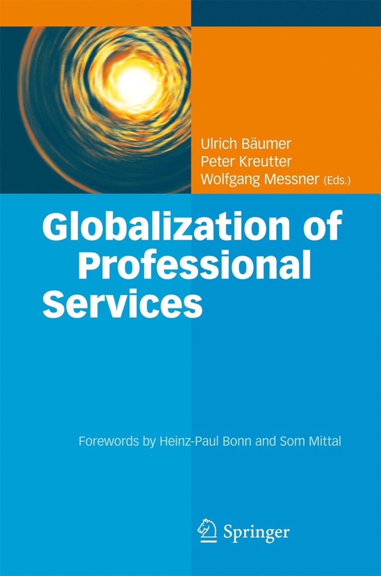 Ulrich Bäumer, Peter Kreutter, Wolfgang Messner - Globalization of Professional Services, Inbunden