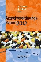 bokomslag Arzneiverordnungs-Report 2012: Aktuelle Daten, Kosten, Trends Und Kommentare