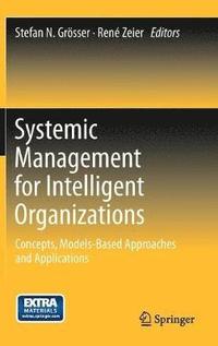 bokomslag Systemic Management for Intelligent Organizations
