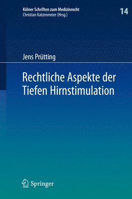 bokomslag Rechtliche Aspekte der Tiefen Hirnstimulation