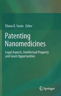 bokomslag Patenting Nanomedicines