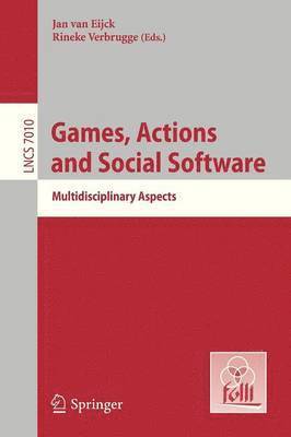Games, Actions, and Social Software 1