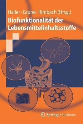 bokomslag Biofunktionalitt der Lebensmittelinhaltsstoffe