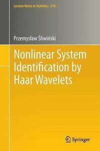 bokomslag Nonlinear System Identification by Haar Wavelets