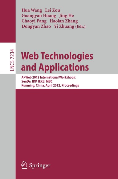 Hua Wang, Lei Zou, Guangyan Huang, Jing He, Chaoyi Pang, Haolan Zhang, Dongyan Zhao, Zhuang Yi - Web Technologies and Applications, Häftad