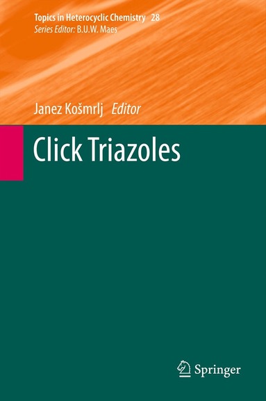 Janez Košmrlj - Click Triazoles, Inbunden
