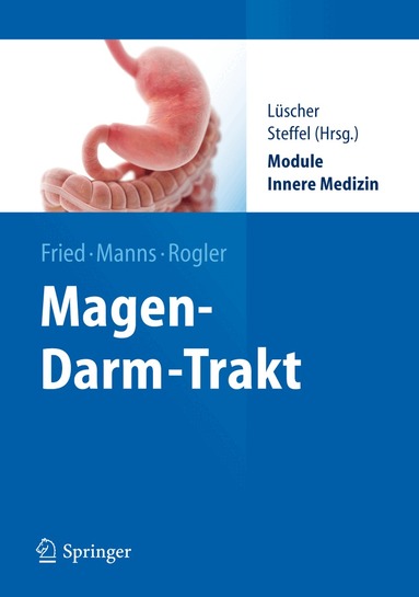 Michael Fried, Michael P. Manns, Gerhard Rogler, Thomas Luescher, Jan Steffel - Magen-Darm-Trakt, Häftad