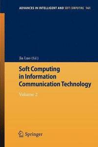 bokomslag Soft Computing in Information Communication Technology