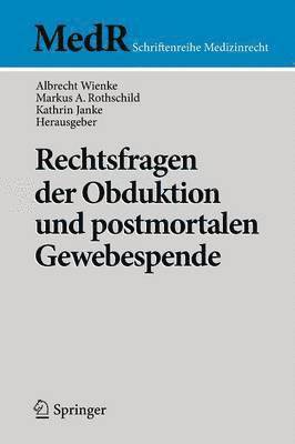 bokomslag Rechtsfragen der Obduktion und postmortalen Gewebespende