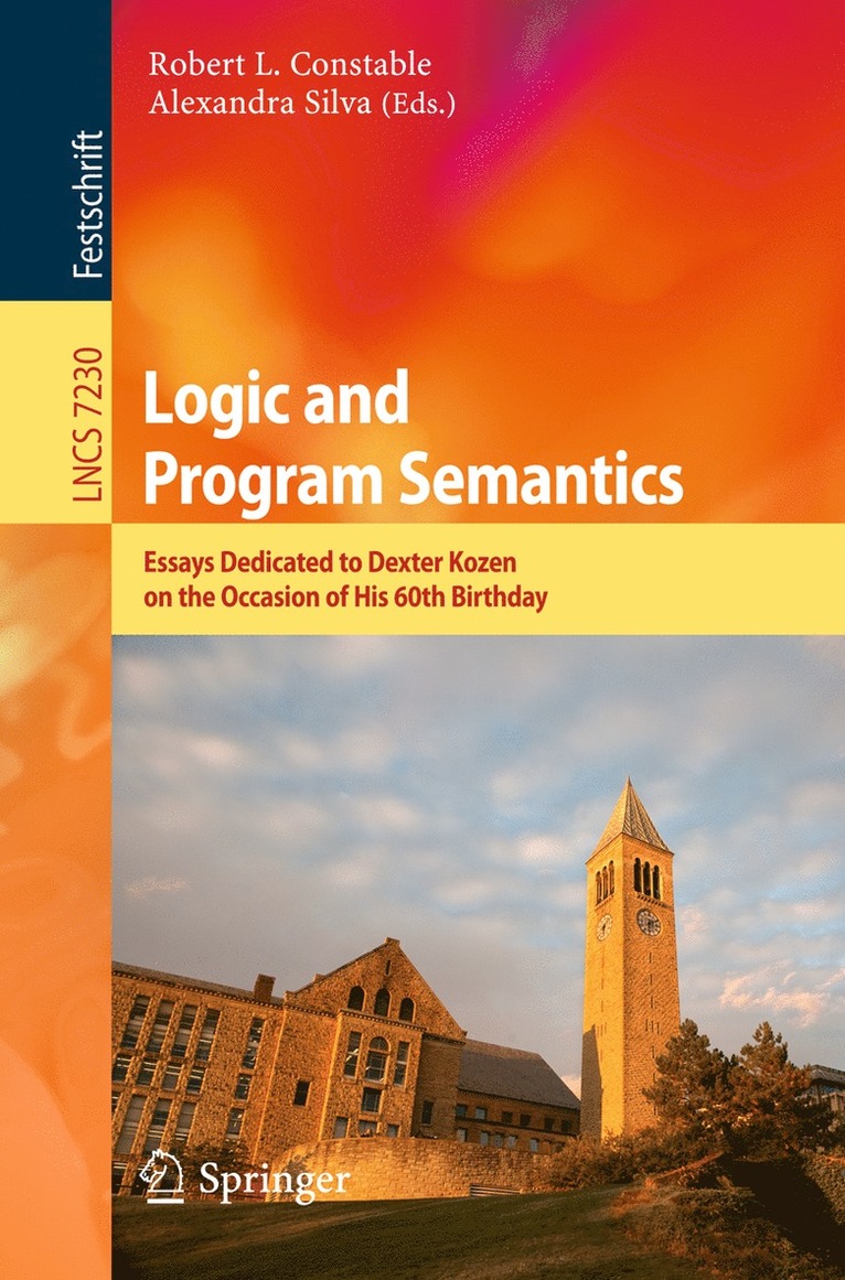 Robert L. Constable, Alexandra Silva - Logic and Program Semantics, Häftad