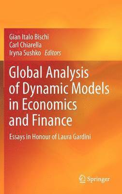 Global Analysis of Dynamic Models in Economics and Finance