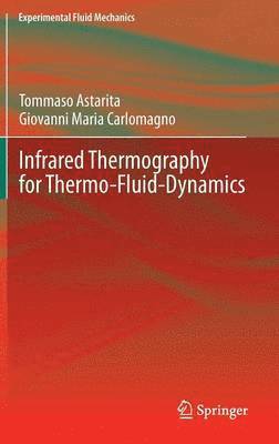 bokomslag Infrared Thermography for Thermo-Fluid-Dynamics