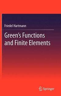 bokomslag Green's Functions and Finite Elements