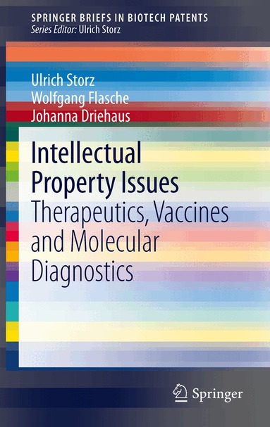 Ulrich Storz, Wolfgang Flasche, Johanna Driehaus - Intellectual Property Issues, Häftad