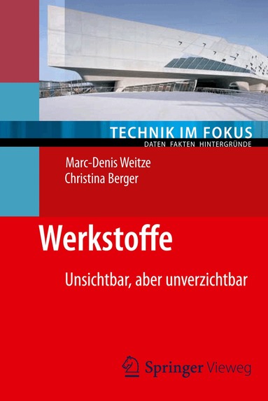 Marc-Denis Weitze, Christina Berger - Werkstoffe, Häftad