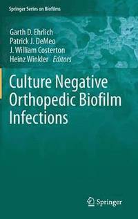 bokomslag Culture Negative Orthopedic Biofilm Infections