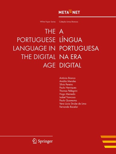 Georg Rehm, Hans Uszkoreit - Portuguese Language in the Digital Age, Häftad