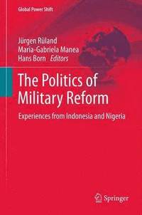 bokomslag The Politics of Military Reform