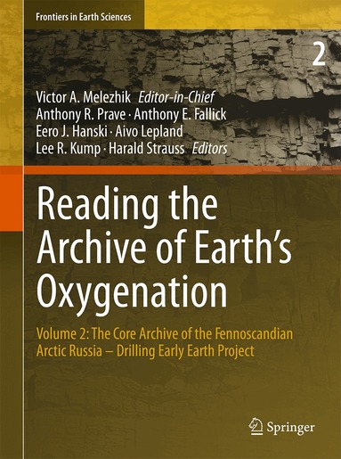 Victor Melezhik, Anthony R. Prave, Eero J. Hanski, Anthony E. Fallick, Aivo Lepland, Lee R. Kump, Harald Strauss - Reading the Archive of Earth’s Oxygenation, Inbunden