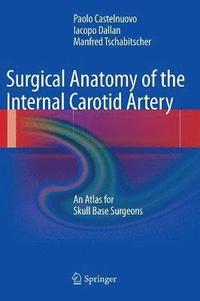 bokomslag Surgical Anatomy of the Internal Carotid Artery