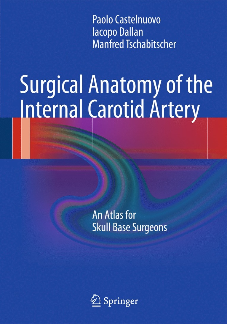 Surgical Anatomy of the Internal Carotid Artery 1