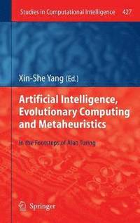 bokomslag Artificial Intelligence, Evolutionary Computing and Metaheuristics